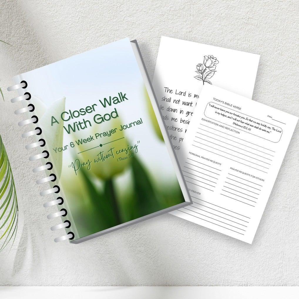 A Closer Walk with God: Your 6 Week Prayer Journal (Pre-order)